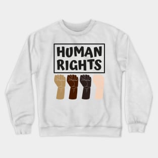 Human Rights Crewneck Sweatshirt